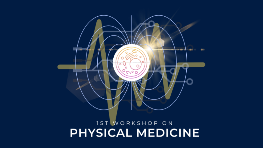 1st workshop on physical medicine